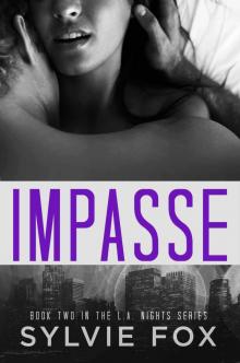 Impasse (L.A. Nights) Read online