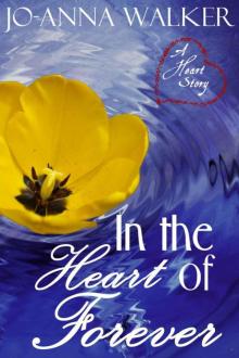 In the Heart of Forever Read online