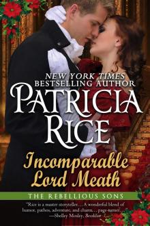 Incomparable Lord Meath: A Rebellious Sons NOVELLA Read online
