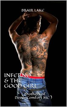 Inferno & The Good Girl:  (Brothers of Devils Comfort MC) Read online