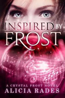 Inspired by Frost (Crystal Frost Book 3) Read online