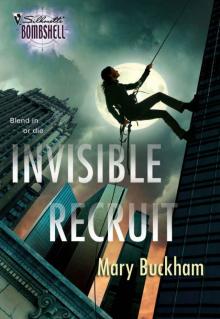 Invisible Recruit (Silhouette Bombshell) Read online
