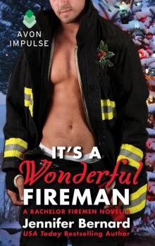 It's a Wonderful Fireman: A Bachelor Firemen Novella (The Bachelor Firemen of San Gabriel) Read online