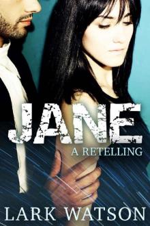 Jane: A Jane Eyre Retelling