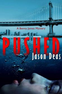 Jason Deas - Benny James 02 - Pushed Read online