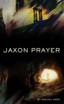 Jaxon Prayer (Jaxon Prayer Trilogy Book 1) Read online