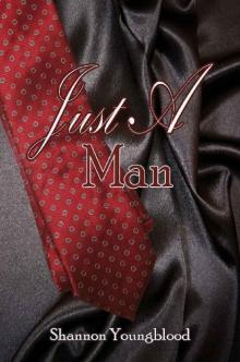 Just A Man (The Porter Trilogy Book 1) Read online