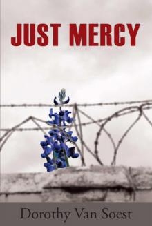 Just Mercy: A Novel Read online