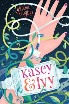 Kasey & Ivy Read online