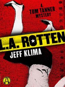 L.A. Rotten Read online
