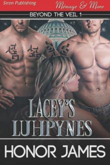 Lacey's Luhpynes [Beyond the Veil 1] (Siren Publishing Ménage and More) Read online