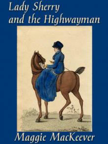 Lady Sherry and the Highwayman Read online