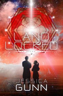 Landlocked (Atlas Link Series Book 2) Read online
