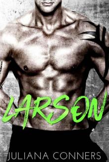 Larson: An Outlaw MC Bad Boy Romance
