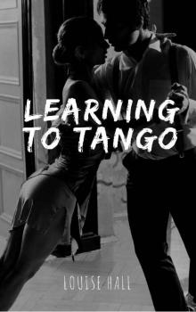 Learning to Tango: Sex, Lies & Webcams (Cate & Kian Book 5) Read online