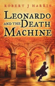 Leonardo and the Death Machine Read online