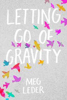 Letting Go of Gravity Read online