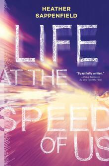 Life at the Speed of Us Read online