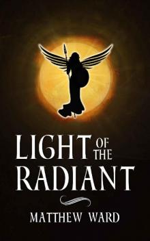 Light of the Radiant (The Reckoning Book 2) Read online