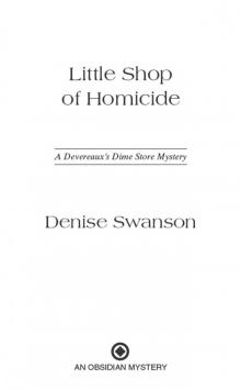 Little Shop of Homicide: A Devereaux’s Dime Store Mystery Read online