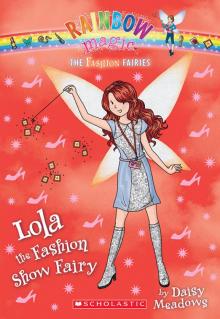 Lola the Fashion Show Fairy Read online