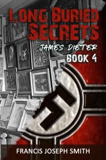 Long Buried Secrets: James Dieter Book 4