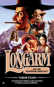 Longarm and the Deadwood Shoot-out (9781101619209) Read online