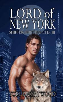 Lord of New York (Shifter Hunters Ltd. Book 3) Read online