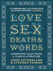 Love, Sex, Death and Words Read online
