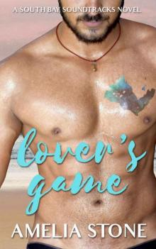 Lover's Game (South Bay Soundtracks Book 3) Read online