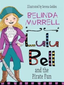 Lulu Bell and the Pirate Fun Read online
