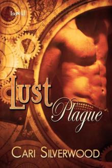 Lust Plague (Steamwork Chronicles) Read online