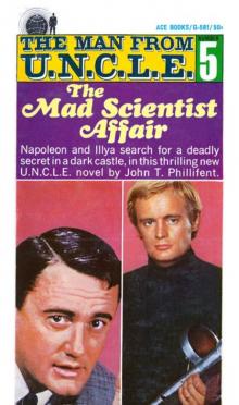 Man From U.N.C.L.E. 05 - The Mad Scientist Affair Read online