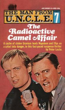 Man From U.N.C.L.E. 07 - The Radioactive Camel Affair Read online
