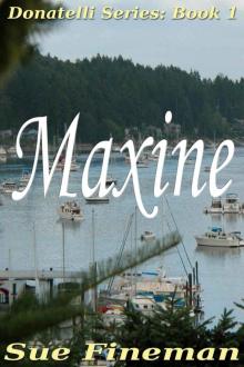 Maxine (Donatelli Series) Read online