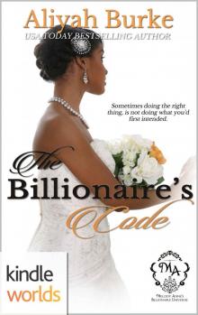 Melody Anne's Billionaire Universe: The Billionaire's Code (Kindle Worlds Novella) Read online