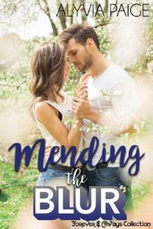 Mending the Blur (a Forever & Always novel) Read online