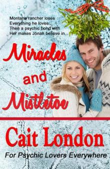 Miracles and Mistletoe