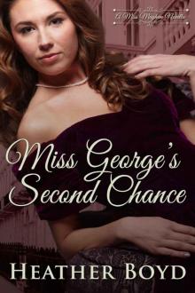 Miss George's Second Chance Read online