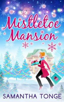Mistletoe Mansion Read online
