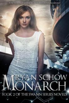 Monarch: A Contemporary Adult SciFi/Fantasy (Swann Series Book 2) Read online