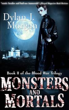 Monsters and Mortals - Blood War Trilogy Book II Read online