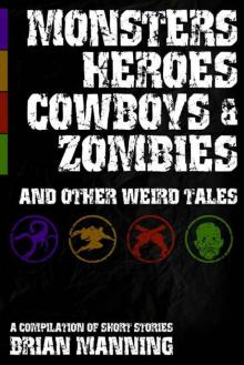 Monsters Heroes Cowboys & Zombies Read online