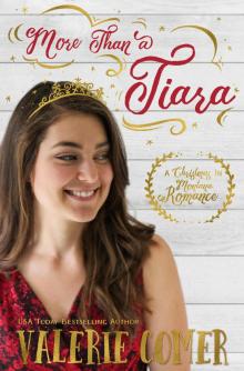More Than a Tiara: A Christian Romance (Christmas in Montana Romance Book 1)