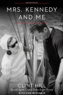Mrs. Kennedy and Me: An Intimate Memoir Read online