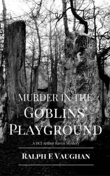 Murder in the Goblins' Playground Read online