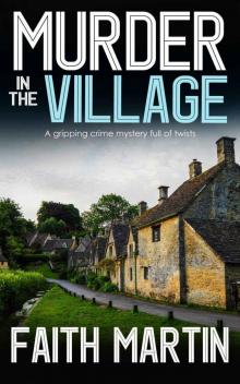 MURDER IN THE VILLAGE a gripping crime mystery full of twists Read online
