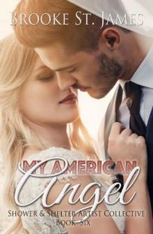 My American Angel (Shower & Shelter Artist Collective Book 6) Read online