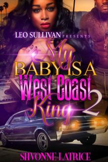 My Baby Is a West Coast King 2 Read online