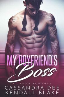 My Boyfriend's Boss: A Forbidden Bad Boy Romance Read online